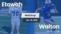 Matchup: Etowah vs. Walton  2019