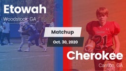 Matchup: Etowah vs. Cherokee  2020