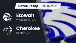 Recap: Etowah  vs. Cherokee  2021