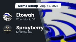 Recap: Etowah  vs. Sprayberry  2022