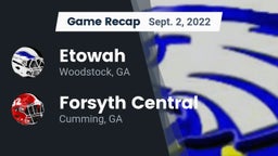 Recap: Etowah  vs. Forsyth Central  2022