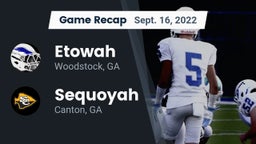 Recap: Etowah  vs. Sequoyah  2022