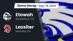 Recap: Etowah  vs. Lassiter  2023