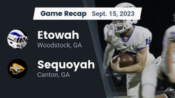 Recap: Etowah  vs. Sequoyah  2023