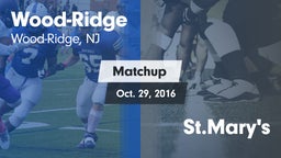 Matchup: Wood-Ridge vs. St.Mary's 2016