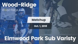 Matchup: Wood-Ridge vs. Elmwood Park Sub Varisty 2018