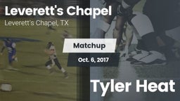 Matchup: Leverett's Chapel vs. Tyler Heat 2017