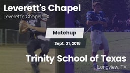 Matchup: Leverett's Chapel vs. Trinity School of Texas  2018