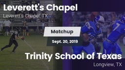 Matchup: Leverett's Chapel vs. Trinity School of Texas  2019