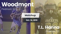 Matchup: Woodmont vs. T.L. Hanna  2016