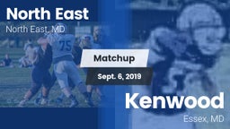 Matchup: North East vs. Kenwood  2019