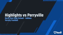 North East football highlights Highlights vs Perryville