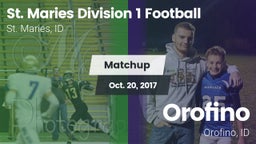 Matchup: St. Maries vs. Orofino  2017