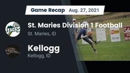 Recap: St. Maries Division 1 Football vs. Kellogg  2021
