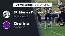Recap: St. Maries Division 1 Football vs. Orofino  2022
