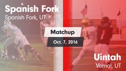 Matchup: Spanish Fork vs. Uintah  2016