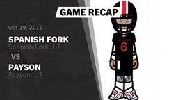 Recap: Spanish Fork  vs. Payson  2016