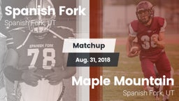 Matchup: Spanish Fork vs. Maple Mountain  2018