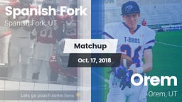 Matchup: Spanish Fork vs. Orem  2018