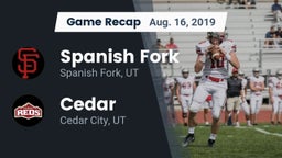 Recap: Spanish Fork  vs. Cedar  2019