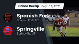 Recap: Spanish Fork  vs. Springville  2021