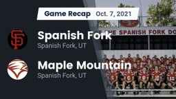 Recap: Spanish Fork  vs. Maple Mountain  2021