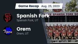 Recap: Spanish Fork  vs. Orem  2023