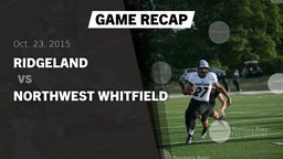 Recap: Ridgeland  vs. Northwest Whitfield 2015