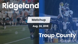 Matchup: Ridgeland vs. Troup County  2018