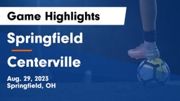 Springfield  vs Centerville Game Highlights - Aug. 29, 2023