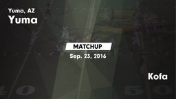 Matchup: Yuma vs. Kofa 2016