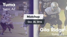 Matchup: Yuma vs. Gila Ridge  2016