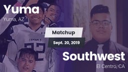 Matchup: Yuma vs. Southwest  2019