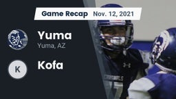 Recap: Yuma  vs. Kofa  2021
