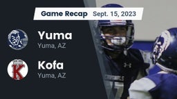 Recap: Yuma  vs. Kofa  2023