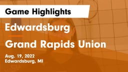 Edwardsburg  vs Grand Rapids Union Game Highlights - Aug. 19, 2022