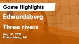 Edwardsburg  vs Three rivers Game Highlights - Aug. 31, 2022