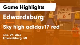 Edwardsburg  vs Sky high adidas17 red Game Highlights - Jan. 29, 2023