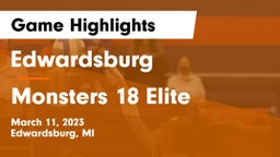 Edwardsburg  vs Monsters 18 Elite Game Highlights - March 11, 2023