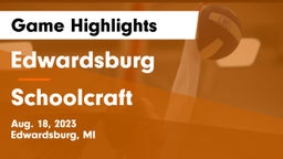 Edwardsburg  vs Schoolcraft  Game Highlights - Aug. 18, 2023