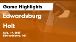 Edwardsburg  vs Holt  Game Highlights - Aug. 19, 2023