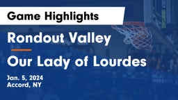 Rondout Valley  vs Our Lady of Lourdes  Game Highlights - Jan. 5, 2024