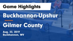 Buckhannon-Upshur  vs Gilmer County  Game Highlights - Aug. 22, 2019