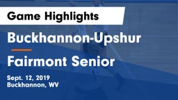 Buckhannon-Upshur  vs Fairmont Senior Game Highlights - Sept. 12, 2019
