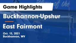 Buckhannon-Upshur  vs East Fairmont Game Highlights - Oct. 13, 2021