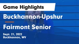 Buckhannon-Upshur  vs Fairmont Senior Game Highlights - Sept. 21, 2022