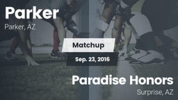 Matchup: Parker  vs. Paradise Honors  2016