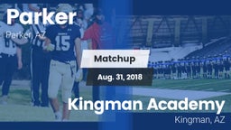 Matchup: Parker  vs. Kingman Academy  2018
