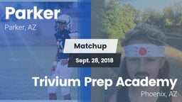 Matchup: Parker  vs. Trivium Prep Academy 2018