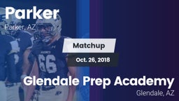Matchup: Parker  vs. Glendale Prep Academy  2018